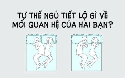Tư thế ngủ nói lên điều gì về mối quan hệ yêu đương của bạn?