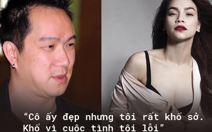 Huy MC lần đầu nói về quá khứ liên quan Hà Hồ: "Khổ vì cuộc tình tội lỗi"