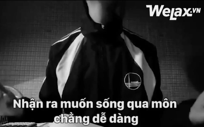 "Sống qua môn chẳng dễ dàng": Bản nhạc chế nói hộ nỗi lòng của tất cả các sinh viên!