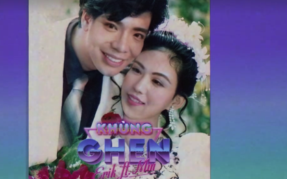 Dân mạng thích thú với phiên bản Remix thập niên 90 của "Ghen"