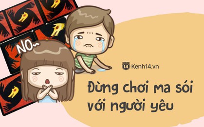 Quy tắc vàng của tình yêu 2018: Không bao giờ được rủ người yêu cùng chơi Ma sói!