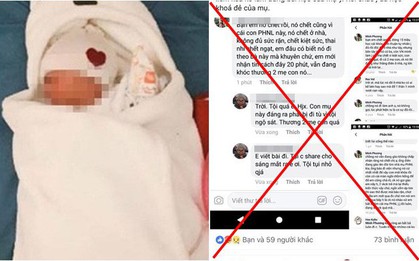 Nếu câu chuyện "Hai mẹ con sản phụ tử vong do sinh thuận tự nhiên" là bịa đặt, người tung tin có thể bị xử lý hình sự?