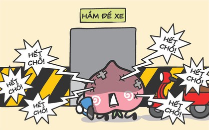 Hầm để xe - nơi tiềm ẩn những tình huống khiến bạn phát điên