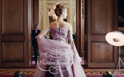 Phantom Thread - Khúc tình ca độc nhất giữa giới thời trang nước Anh thập niên 1950