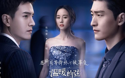 "Huyền Của Ôn Noãn": Trương Hàn - Trương Quân Ninh cứu cánh phần nội dung lê thê khó hiểu!
