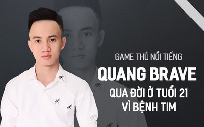 Game thủ nổi tiếng Quang Brave qua đời ở tuổi 21 vì bệnh tim