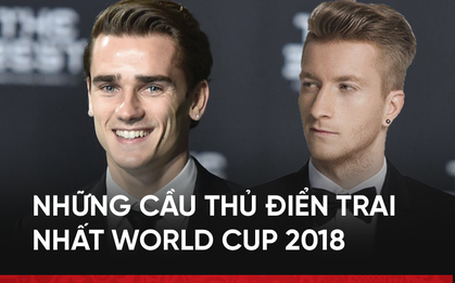Griezmann, Reus và những cầu thủ điển trai nhất World Cup 2018