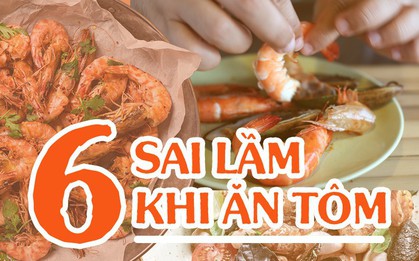 Những ai thích ăn tôm thì nên cẩn thận với những sai lầm thường gặp này để bảo vệ sức khỏe
