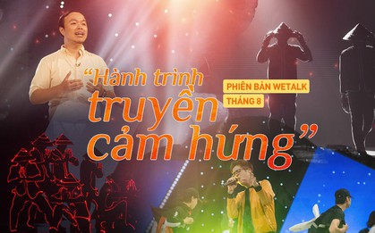 Hành trình truyền cảm hứng WeChoice Awards tháng 8: Phải đi thật nhiều, mơ thật lớn để tuổi trẻ không còn hối tiếc