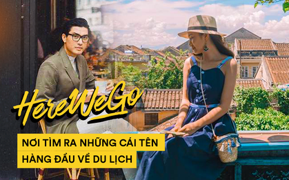 Trước khi là những KOL số 1 về du lịch, các bạn trẻ này đều là thí sinh của Here We Go 2 mùa trước!