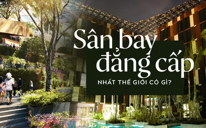Đến sân bay đẳng cấp nhất thế giới này, dù có bị delay thì các hành khách vẫn thích thú