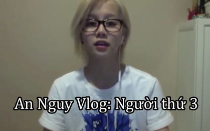 Trong lúc nghỉ giải lao drama tình cảm Kiều Minh Tuấn cùng An Nguy, mời bạn xem lại vlog của An Nguy nói về "Người thứ 3"!