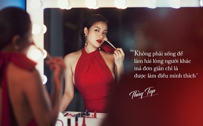 Thủy Top: Đã yêu là cho hết, chẳng để lại điều gì