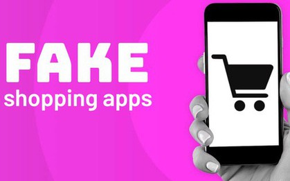 Nỗi khổ mua sắm online ở Trung Quốc: Chưa chọn hàng xong đã gặp 4000 ứng dụng shopping giả mạo