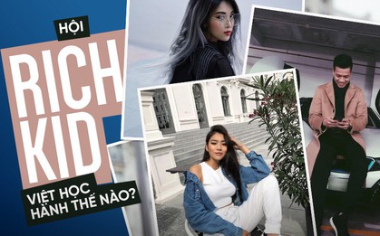 Đẹp-giàu-sang chưa đủ, hội rich kids Việt còn gây choáng vì ai cũng có cuộc sống du học đáng ghen tỵ ở trời Tây