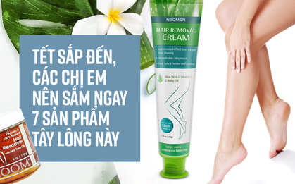 Tết sắp đến, các chị em nên sắm ngay 7 sản phẩm tẩy lông được đánh giá rất cao này