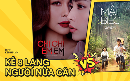 Đại chiến phim Việt mùa cuối năm 2019: Tình học trò Mắt Biếc có "làm lại" tình thù của Chị Chị Em Em?