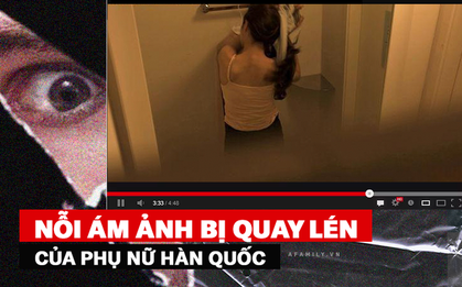 "Dịch bệnh" quay lén phụ nữ Hàn Quốc lan rộng và sự suy đồi của những đứa trẻ tiểu học "bán" hình ảnh riêng tư của mẹ ruột