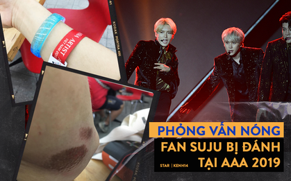 Phỏng vấn nóng fan Super Junior Việt bị bảo vệ AAA 2019 lôi ra đánh bầm dập chân tay, phía BTC nói gì?