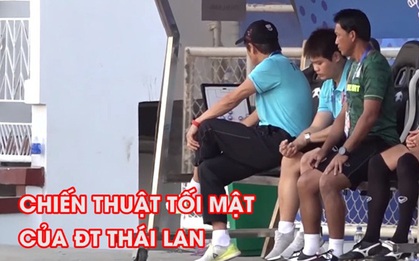 Báo Thái tố kênh truyền thông Việt Nam quay lén chiến thuật của HLV U22 Thái Lan