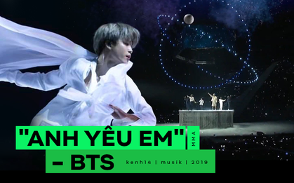 BTS có thêm màn trình diễn "huyền thoại" tại MMA 2019: Khắc hoạ 6 năm hoạt động trên 10 sân khấu, tỏ tình với ARMY toàn thế giới có cả Việt Nam