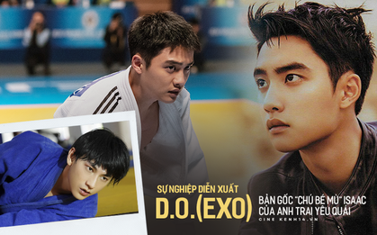 Sự nghiệp "chú bé mù" D.O ở Anh Trai Yêu Quái bản gốc: "Trùm cuối" đa tài của EXO có diễn xuất phá vỡ định kiến về idol