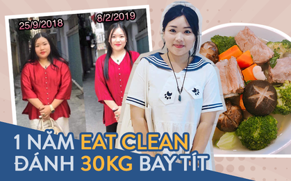 Từng phải rửa ruột vì uống thuốc giảm cân, cô nàng nặng gần 90kg áp dụng Eat clean để giảm được hẳn 30kg trong 1 năm