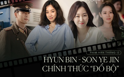 Phim Hàn cuối năm: Hóng xem cặp đôi quyền lực Hyun Bin - Son Ye Jin có “cứu” nổi tvN