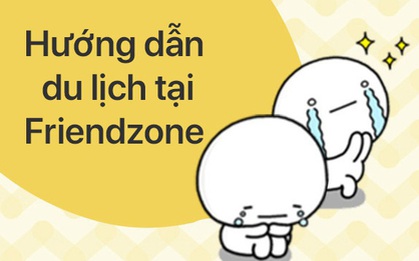 Tất tần tật về du lịch tại "Friendzone" - điểm check-in cực hot ai thất tình cũng nhất định phải đến một lần