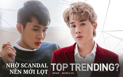 Thành tích top 1 Trending nhanh nhất lịch sử VPOP của Jack: nhạc bị nhận xét "không vào tai", hiệu ứng hoàn toàn nhờ lùm xùm và ViruSs?