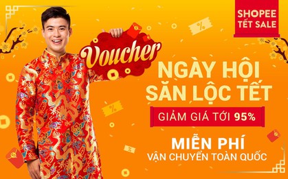 Đại hội săn lộc, nhận voucher cực sốc chỉ có trên Shopee duy nhất 12/01