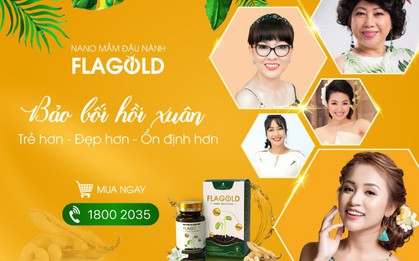Vì sao tinh chất mầm đậu nành Flagold được Ốc Thanh Vân, Vân Hugo, Lê Khánh tin dùng?