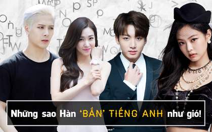 Những sao Hàn nói ngoại ngữ đỉnh nhất: Jennie viết nhạc bằng Tiếng Anh, Henry (Super Junior) biết 6 thứ tiếng!