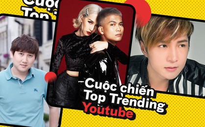Nhạc Việt trên Top Trending Youtube: Nhạc chế, nhạc bình dân lấn át tên tuổi lớn