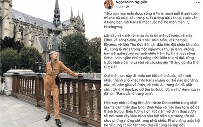 Giới trẻ Việt đồng loạt đăng status xót xa khi thấy Nhà thờ Đức Bà Paris cháy: “Cuộc hẹn với nước Pháp đã không còn vẹn nguyên!”