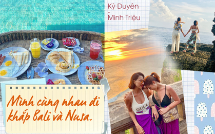 Là bạn thân thì ít nhất nên đi du lịch 7 ngày vô lo vô nghĩ cùng nhau 1 lần như Kỳ Duyên và Minh Triệu