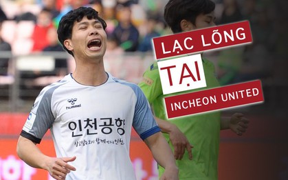 Fan Việt Nam phàn nàn vì Công Phượng phải "một mình cân team" ở Incheon United