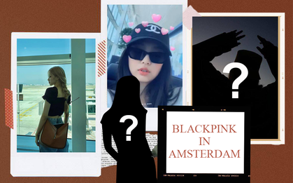 Fan đừng đi nước ngoài như BLACKPINK: Người đăng ảnh tối đen như mực, người chụp hết cái sân bay rồi mất tăm…