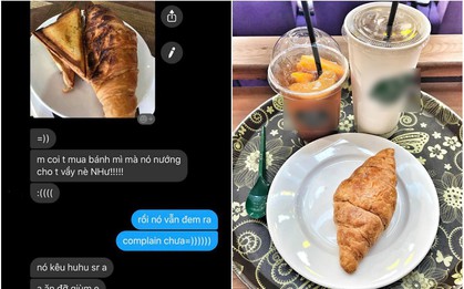 Khách phàn nàn khi mua phải bánh mì bị nướng cháy khét, nhân viên thương hiệu đồ uống nổi tiếng hồn nhiên trả lời: "Thôi anh ăn đỡ giùm em đi!"