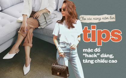 Bỏ túi vài tips ăn mặc giúp "hack" chân dài miên man cho các nàng thấp bé