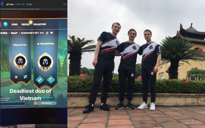 Tập luyện cho MSI 2019, cặp đôi LMHT hàng đầu châu Âu quyết "phá đảo" rank Việt Nam