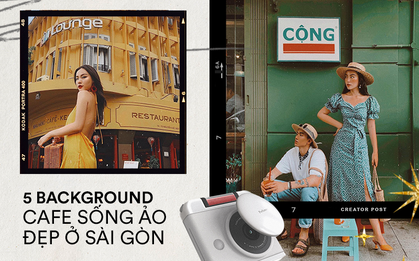 Sống ở Sài Gòn qua bao nồi bánh chưng, bạn đã check-in 5 background quán cafe sống ảo đình đám này chưa?