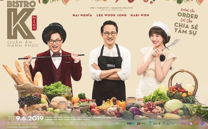 Bistro K – Quán Ăn Hạnh Phúc: Món ăn mới lạ trên bàn tiệc show truyền hình đang nở rộ