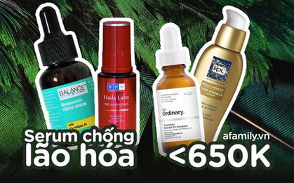 10 lọ serum chống lão hóa giá không quá 650k dành cho các nàng ở tuổi "chớm già"