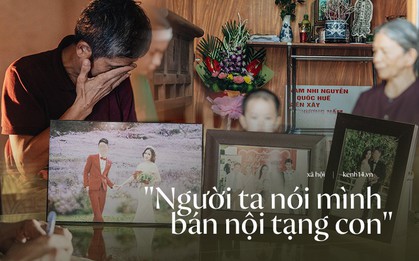 Nỗi đau của người cha hiến tạng con chết não rồi chịu bao lời dị nghị của dân làng: "Họ nói con chết để cha nổi tiếng!"