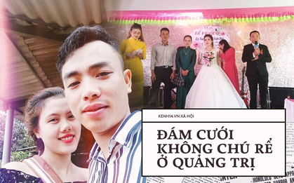 Bố mẹ của cô dâu trong đám cưới không chú rể ở Quảng Trị: "Ai đến chung vui cũng lén lau nước mắt, thương con 1 thì thương rể đến 10"