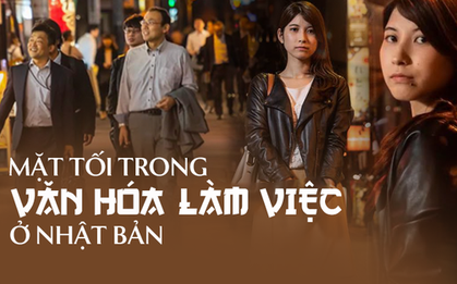 Không chỉ dậy từ 6h30 sáng, làm việc 80 tiếng hàng tuần, mặt tối của văn hóa làm việc tại Nhật Bản còn khủng khiếp hơn thế