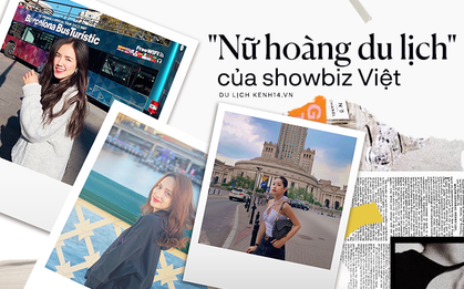 Điểm danh 5 “nữ thần du lịch” của showbiz Việt: Toàn nhan sắc cực phẩm, đi tới đâu là fan đổ ầm ầm tới đó!
