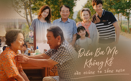Điều Ba Mẹ Không Kể: Bản tình ca gia đình đầy day dứt, càng xem càng khóc!