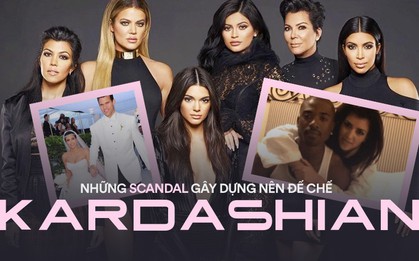 Loạt bê bối gây dựng nên đế chế triệu đô Kardashian: Từ rò rỉ clip "mây mưa" đến ly hôn nhanh nhất lịch sử Hollywood